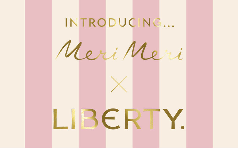 Meri Meri x Liberty collaboration announcement